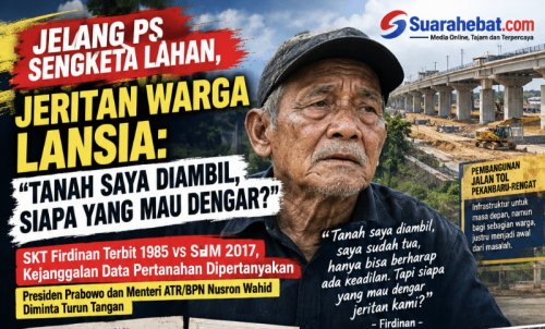 SKT Firdinan Terbit 1985, SHM 2017 Muncul di Lokasi Sengketa: Ada Apa dengan Data Pertanahan?