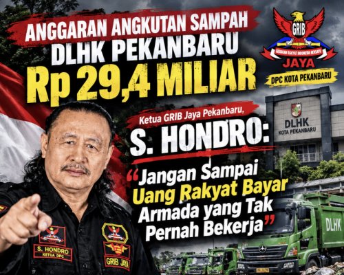Dugaan Selisih Armada Angkutan Sampah DLHK Pekanbaru Disorot, GRIB Jaya Dorong Audit Rp 29,4 Miliar